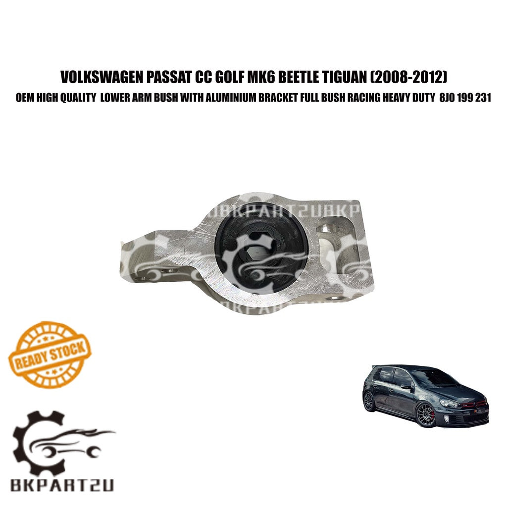 VOLKSWAGEN PASSAT CC GOLF BEETLE AUDI TT S3LOWER ARM BUSH WITH ALUMINIUM BRACKET FULL BUSH RACING HEAVY DUTY 8J0 199 231