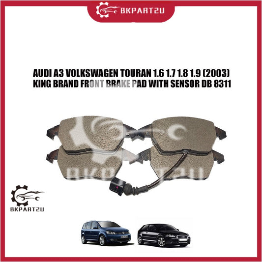 AUDI A3 VOLKSWAGEN TOURAN 1.6 1.7 1.8 1.9 (2003) KING BRAND FRONT BRAKE PAD WITH SENSOR DB 8311