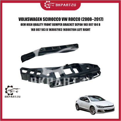 VOLKSWAGEN SCIROCCO VW ROCCO FRONT BUMPER BRACKET DEPAN 1K8 807 184 B 1K8 807 183 B 1K8807183 1K8807184 LEFT RIGHT OEM