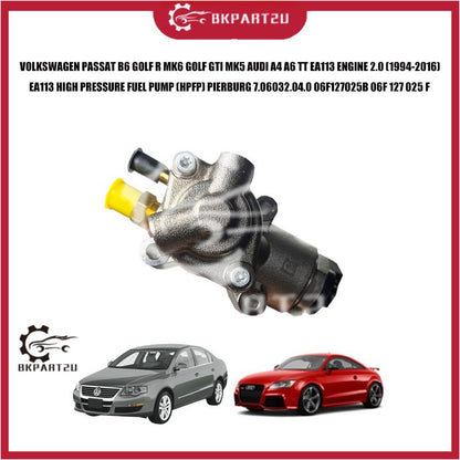 VOLKSWAGEN PASSAT B6 GOLF R MK6 GOLF GTI MK5 AUDI A4 A6 TT EA113 ENGINE 2.0 HIGH PRESSURE FUEL PUMP (HPFP) PIERBURG