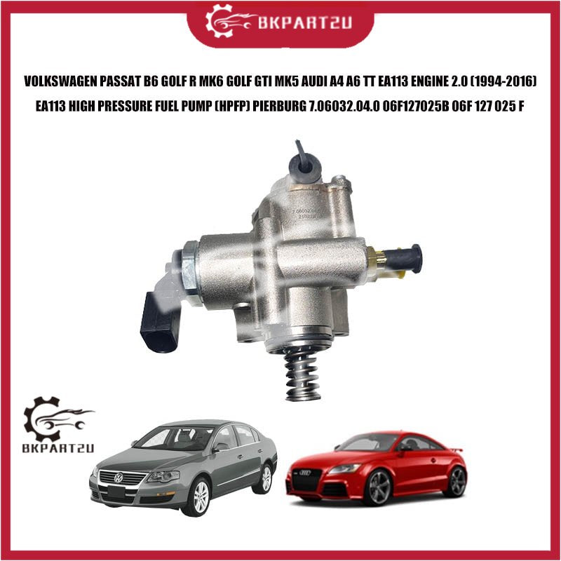 VOLKSWAGEN PASSAT B6 GOLF R MK6 GOLF GTI MK5 AUDI A4 A6 TT EA113 ENGINE 2.0 HIGH PRESSURE FUEL PUMP (HPFP) PIERBURG