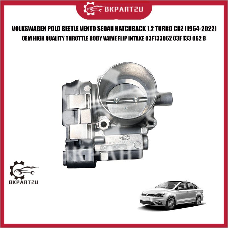 VOLKSWAGEN POLO BEETLE VENTO SEDAN HATCHBACK 1.2 TURBO CBZ THROTTLE BODY VALVE INTAKE 03F 133 062 B