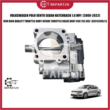 VOLKSWAGEN POLO VENTO SEDAN HATCHBACK 1.6 MPI THROTTLE BODY INTAKE THROTTLE VALVE BODY 03C 133 062 Q