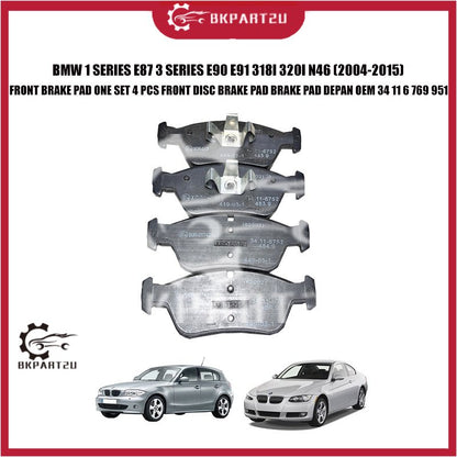 BMW 1 SERIES E87 3 SERIES E90 E91 318I 320I N46 FRONT BRAKE PAD ONE SET 4 PCS FRONT DISC BRAKE PAD BRAKE PAD DEPAN OEM