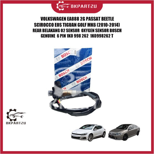 VOLKSWAGEN EA888 2G PASSAT BEETLE SCIROCCO EOS TIGUAN GOLF MK6(2010-2014)REAR O2 SENSOR OXYGEN SENSOR BOSCH 6 PIN