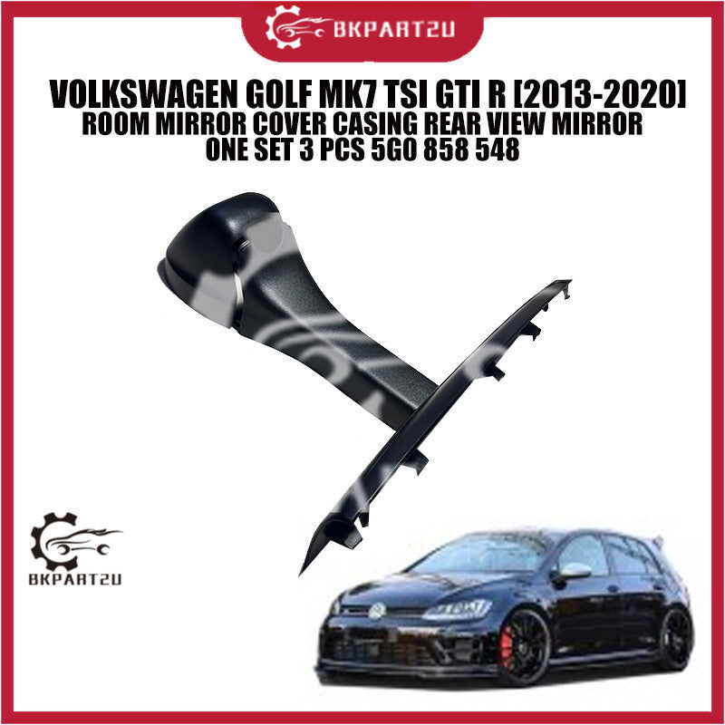 VOLKSWAGEN GOLF MK7 TSI GTI R REAR ROOM MIRROR COVER CASING SET 3 PCS 5G0858548 5G0857593 5G0867927