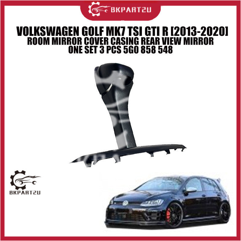 VOLKSWAGEN GOLF MK7 TSI GTI R REAR ROOM MIRROR COVER CASING SET 3 PCS 5G0858548 5G0857593 5G0867927