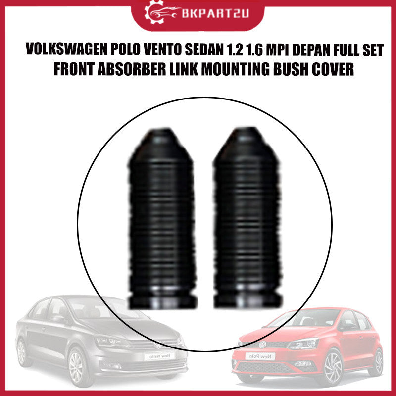 VOLKSWAGEN POLO VENTO SEDAN 1.2 1.6 MPI DEPAN FULL SET FRONT ABSORBER LINK MOUNTING BUSH COVER