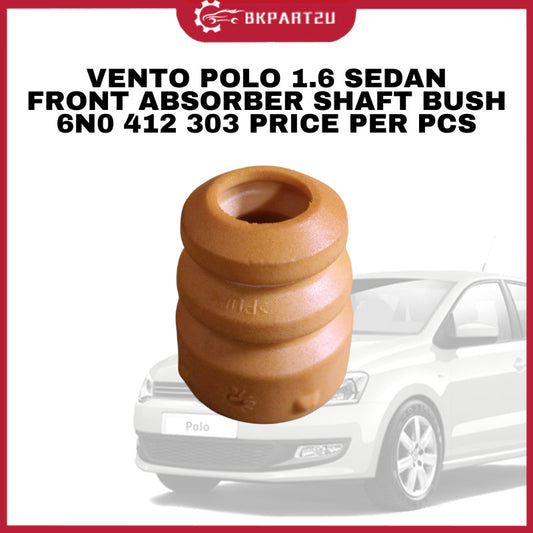 VOLKSWAGEN VENTO POLO 1.6 SEDAN (2004-2017) FRONT ABSORBER SHAFT BUSH  6N0 412 303 PRICE PER PCS