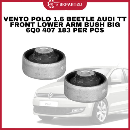 VOLKSWAGEN VENTO POLO 1.6 BEETLE AUDI TT 2004-2017 FRONT LOWER ARM BUSH BIG 6Q0 407 183 PER PCS