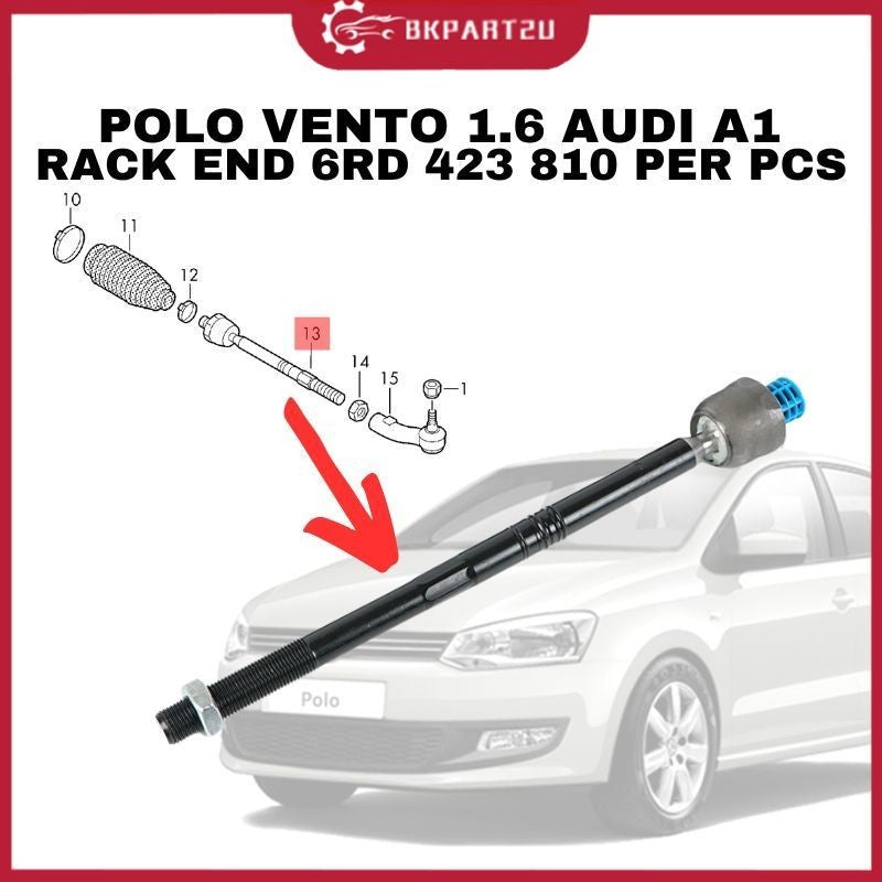 VOLKSWAGEN  POLO VENTO 1.6 AUDI A1 (2009-2017) RACK END 6RD 423 810 PRICE PER PCS