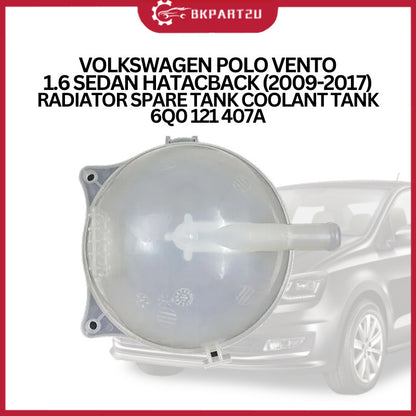 VOLKSWAGEN POLO VENTO 1.6 SEDAN HATACBACK (2009-2017) RADIATOR SPARE TANK COOLANT TANK 6Q0 121 407A