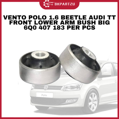 VOLKSWAGEN VENTO POLO 1.6 BEETLE AUDI TT 2004-2017 FRONT LOWER ARM BUSH BIG 6Q0 407 183 PER PCS