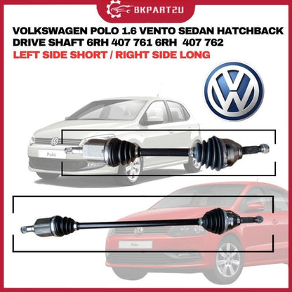 VOLKSWAGEN POLO 1.6 VENTO SEDAN HATCHBACK DRIVE SHAFT LEFT RIGHT ASSY OEM 6RH 407 761 6RH 407 762