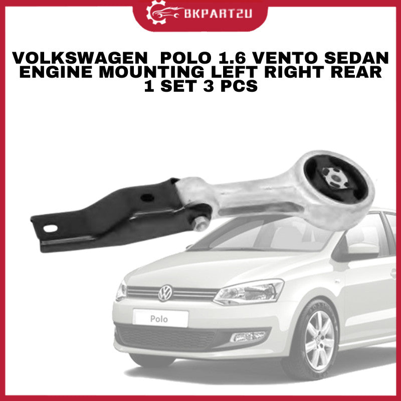 VOLKSWAGEN  POLO 1.6 VENTO SEDAN (2009-2020) ENGINE MOUNTING LEFT RIGHT REAR 1 SET 3 PCS