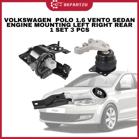 VOLKSWAGEN  POLO 1.6 VENTO SEDAN (2009-2020) ENGINE MOUNTING LEFT RIGHT REAR 1 SET 3 PCS