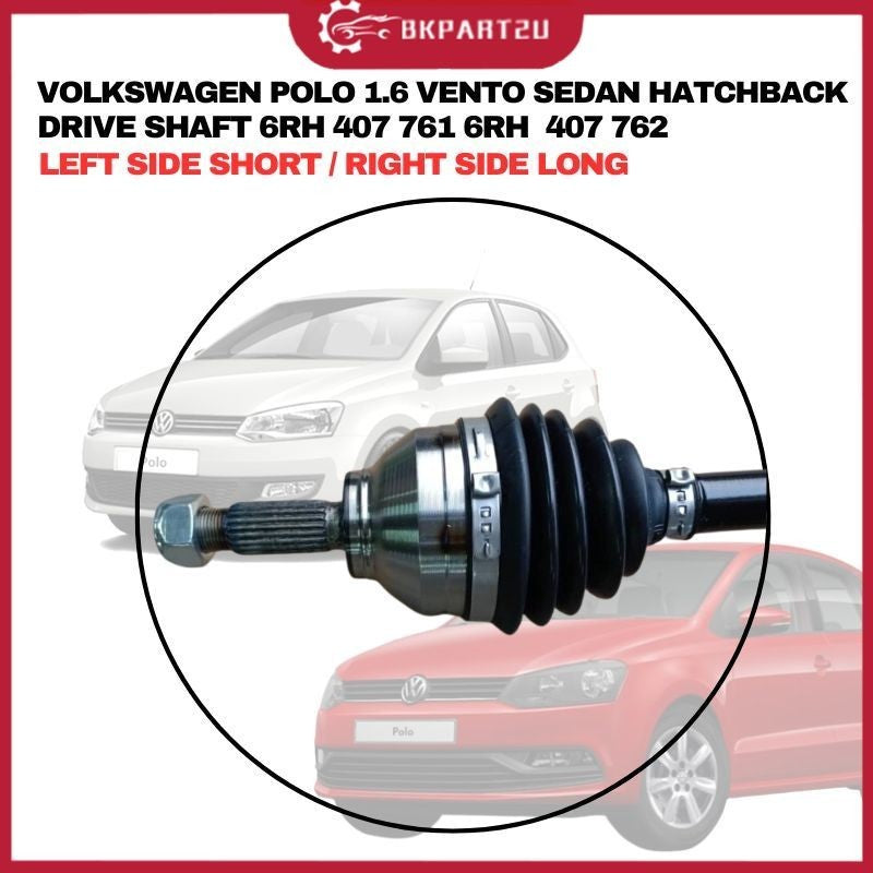 VOLKSWAGEN POLO 1.6 VENTO SEDAN HATCHBACK DRIVE SHAFT LEFT RIGHT ASSY OEM 6RH 407 761 6RH 407 762