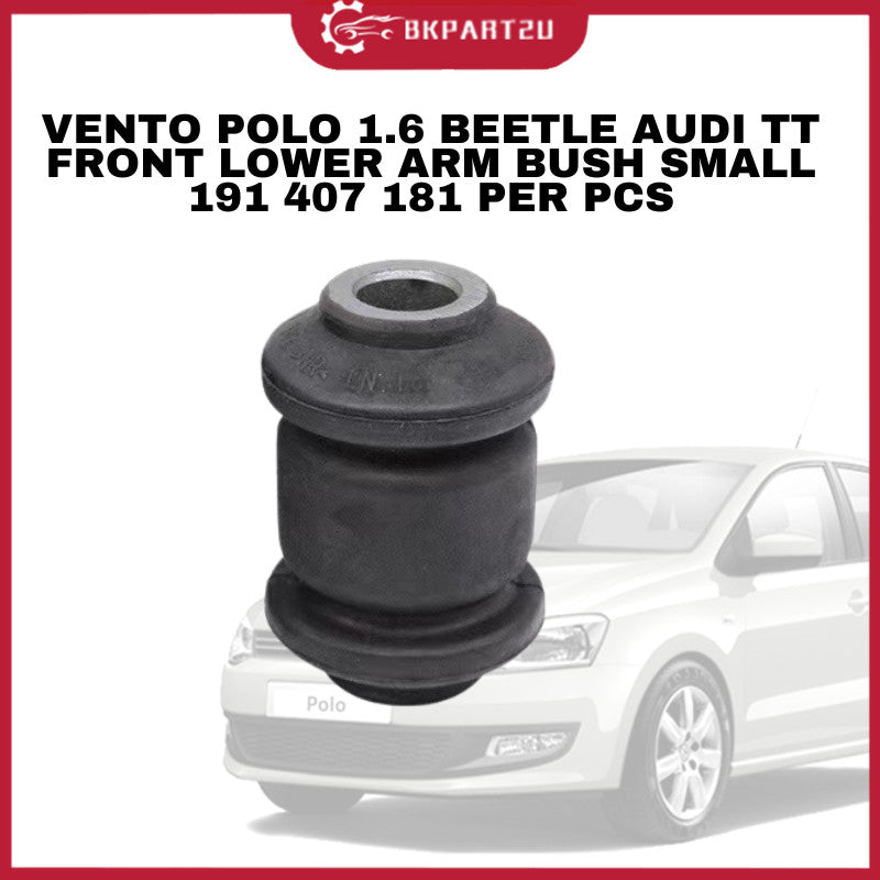 VOLKSWAGEN VENTO POLO 1.6 BEETLE AUDI TT (2004-2017) FRONT LOWER ARM BUSH SMALL 191 407 181 PER PCS