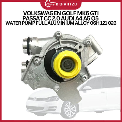 VOLKSWAGEN GOLF MK6 GTI PASSAT CC 2.0 AUDI A4 A5 Q5  WATER PUMP FULL ALUMINIUM ALLOY 06H 121 026