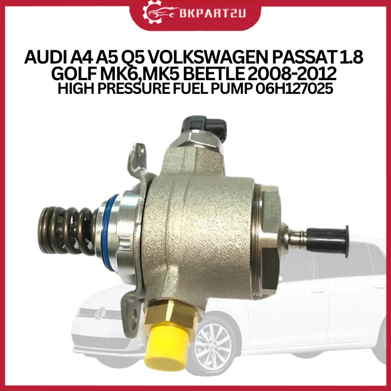 AUDI A4 A5 Q5 VOLKSWAGEN PASSAT 1.8 GOLF MK6,MK5 BEETLE 2008-2012 HIGH PRESSURE FUEL PUMP 06H127025